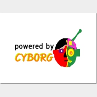 Powered by Cyborg Design on White Background Posters and Art